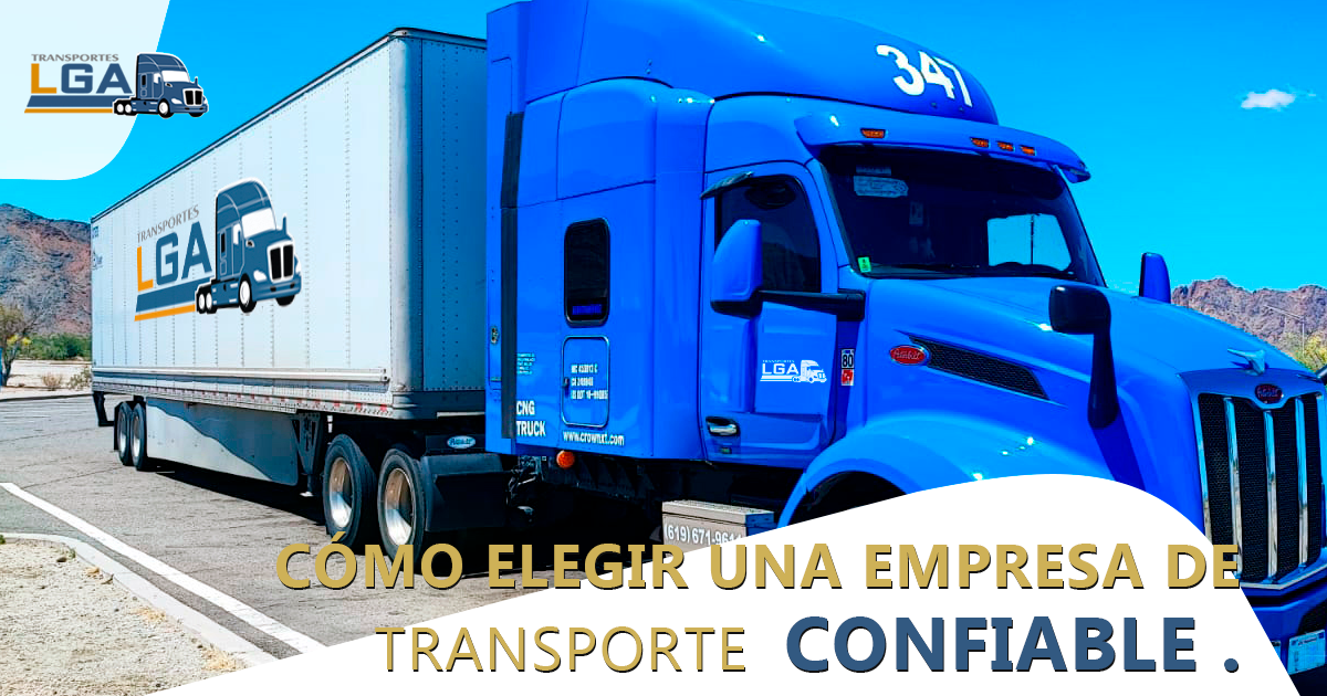Cómo elegir una empresa de transporte confiable y eficiente.